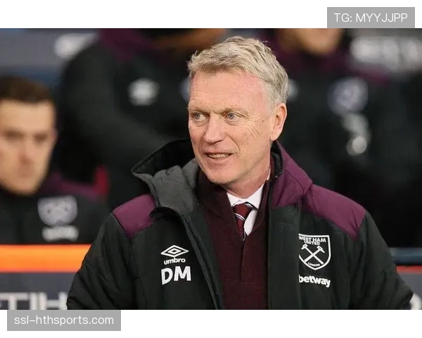 莫耶斯西汉姆联保级策略 放弃控球主打转换效率致胜